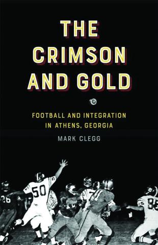 Mark Clegg, author of The Crimson and Gold, will be Georgia Writers Museum’s featured Meet the Author presenter Tuesday, Sept. 1, in Eatonton. CONTRIBUTED