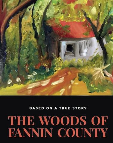 The Woods of Fannin County (CONTRIBUTED)